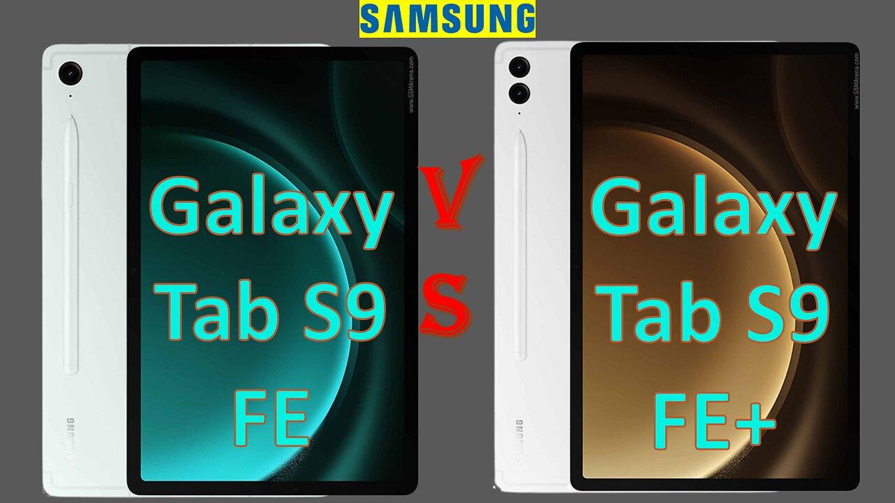 Samsung Galaxy Tab S9 FE VS Galaxy Tab S9 FE + | Full Comparison |  @technoideas360
