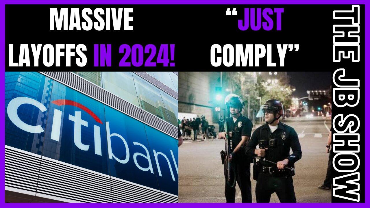 Central Florida Law Enforcement Says "Just comply", CitiBank Kicks 20K Workers!