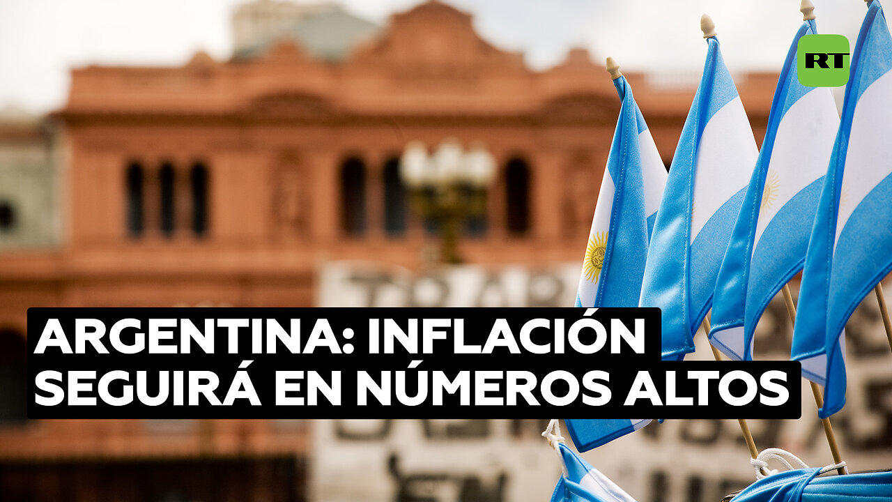 El Gobierno argentino pronostica que la inflación seguirá siendo muy mala