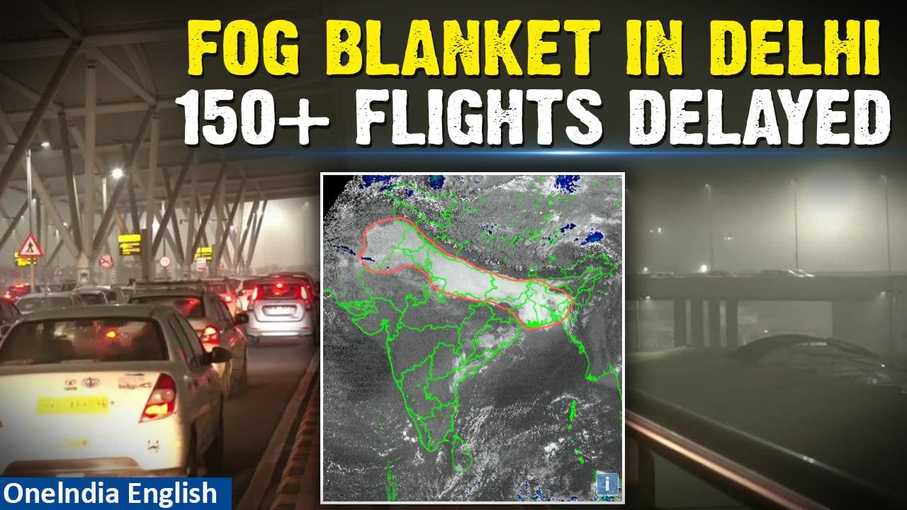 Cold Wave Continues to Grip Delhi, 150 Flights Affected, Airport Issues Alert| Oneindia News