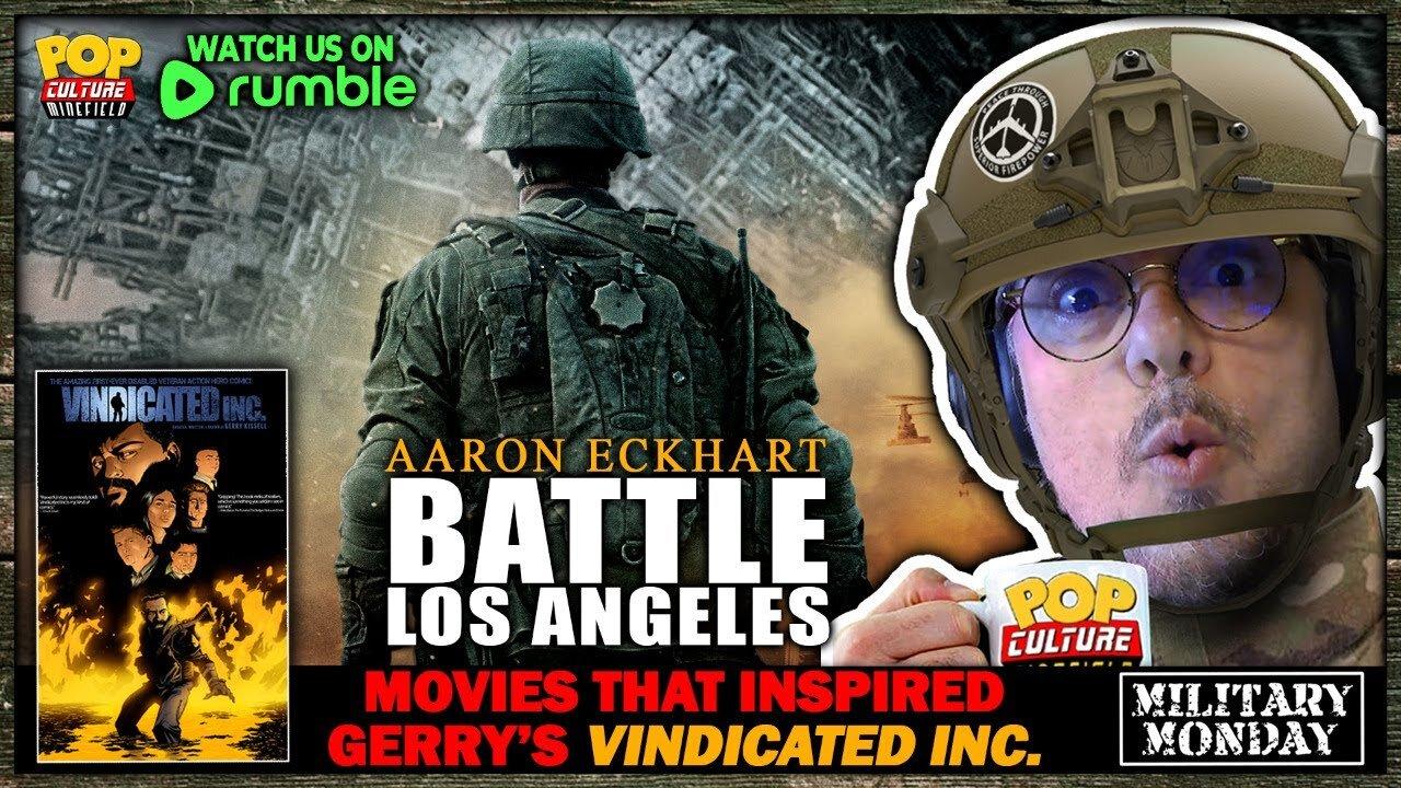 Military Monday with Gerry | BATTLE: LOS ANGELES (2011)