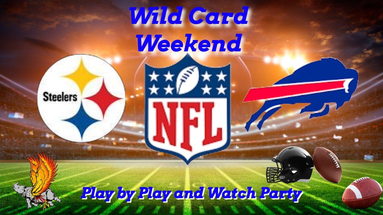 Pittsburgh Steelers Vs Buffalo Bills Wild Card Weekend Watch party