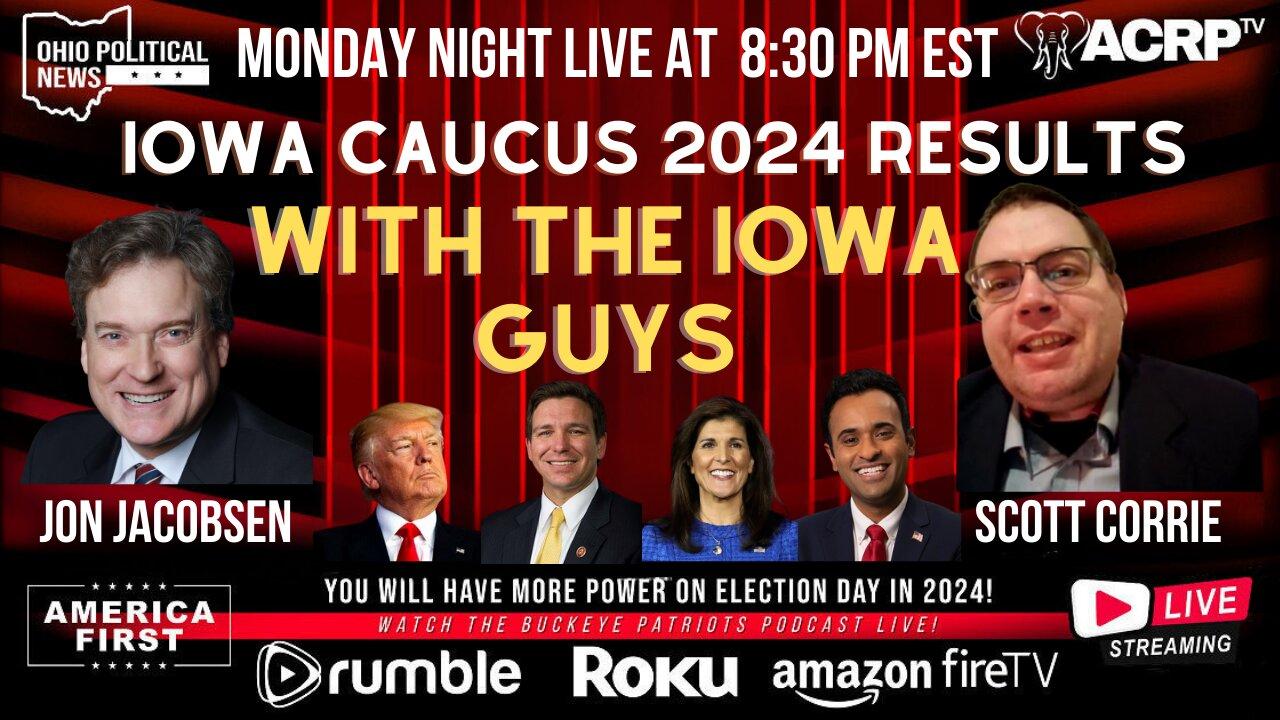Iowa Caucus 2024 Results | With Jon Jacobson and Scott Corrie