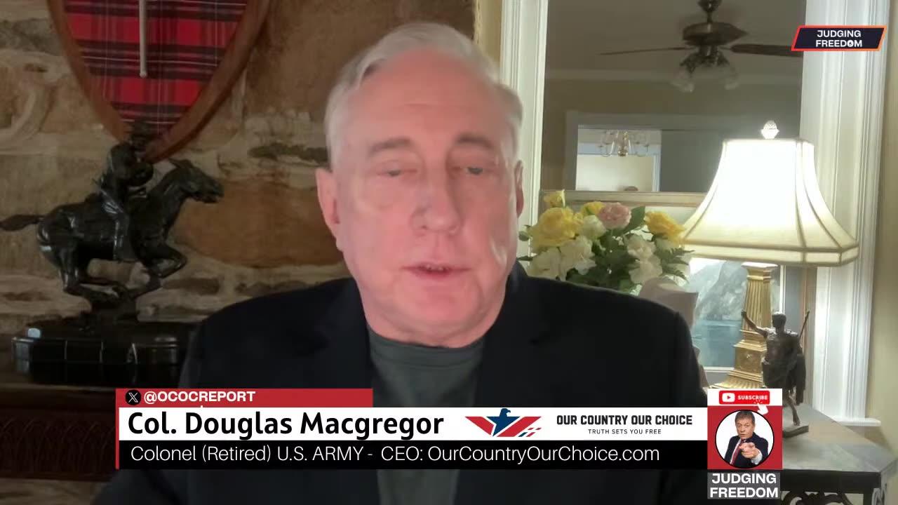 Col. Douglas Macgregor Is Biden Starting a One News Page VIDEO