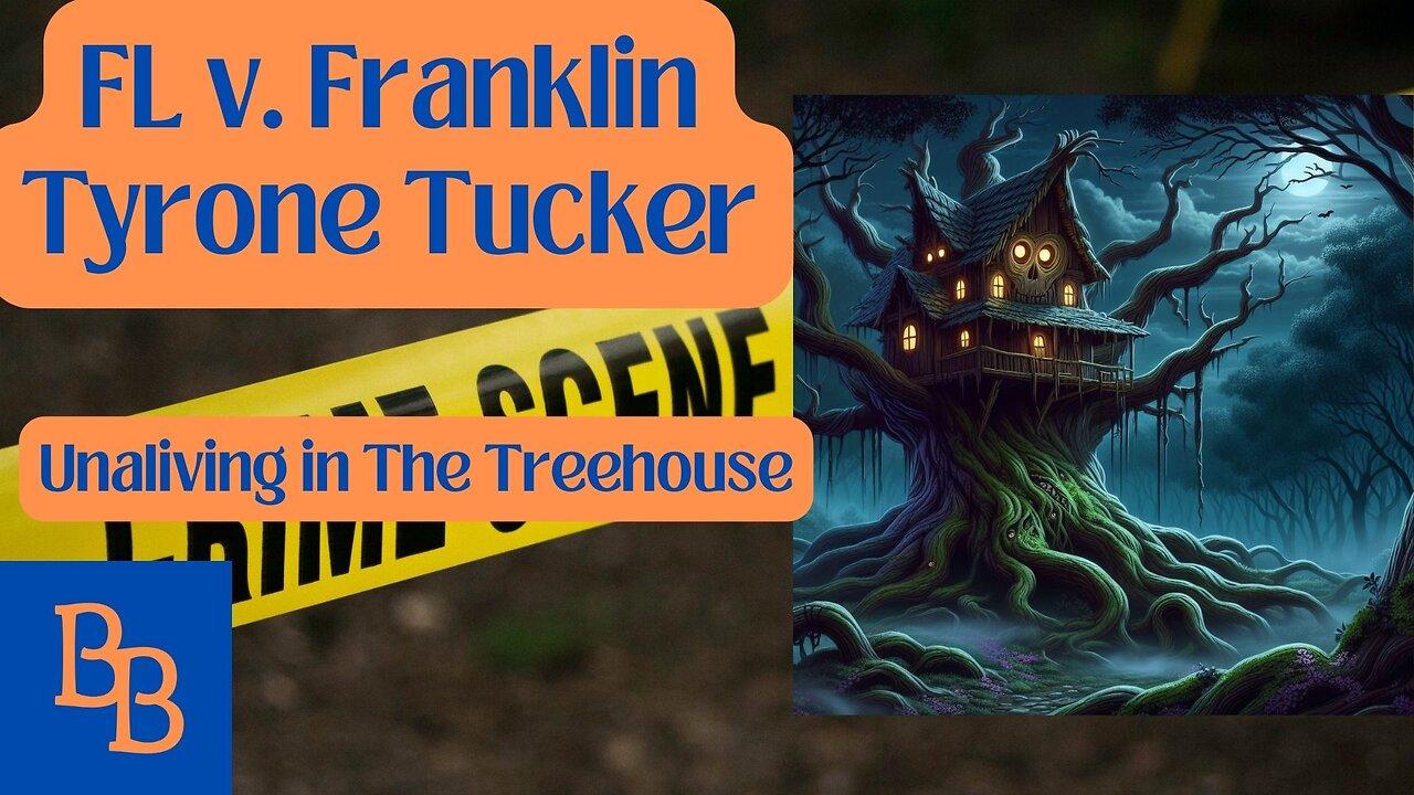 Florida V Franklin Tyrone Tucker day 3