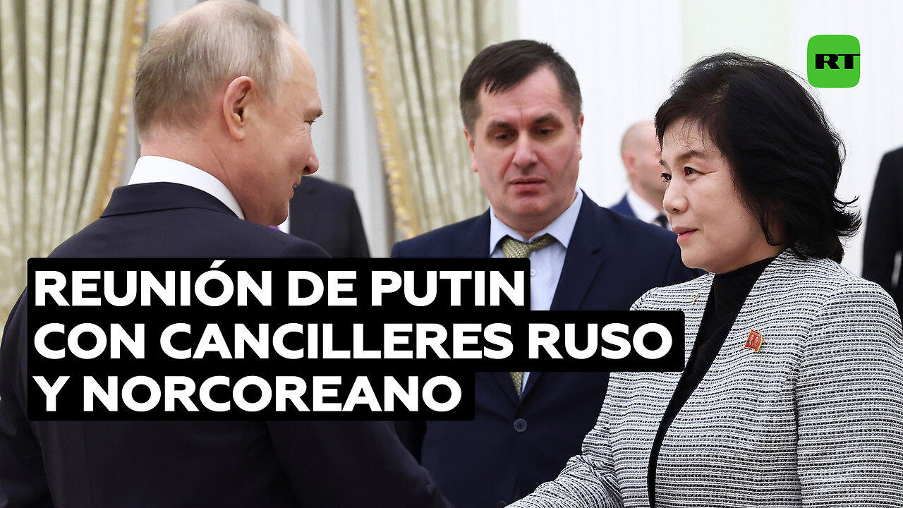 Putin se reúne con los ministros de Asuntos Exteriores de Rusia y Corea del Norte