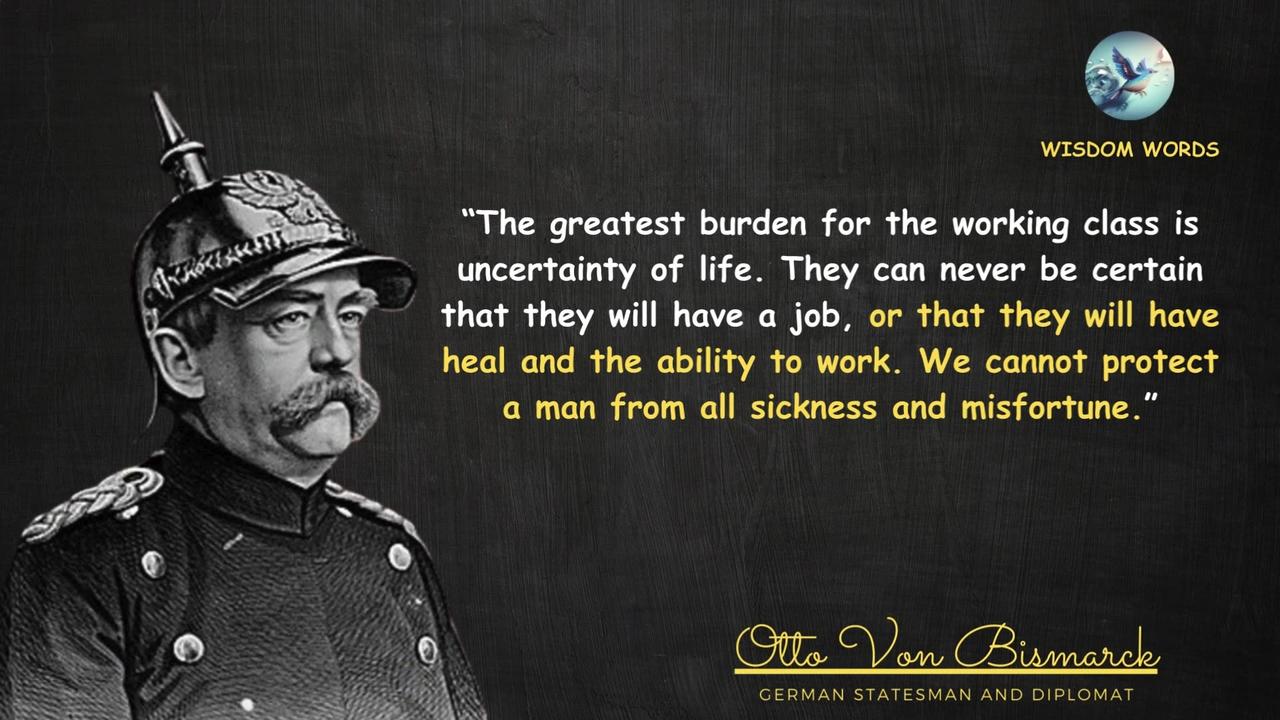 Journey Through Time: Otto Von Bismarck Quotes at the Heart of Wisdom  @WisdomWordsStories