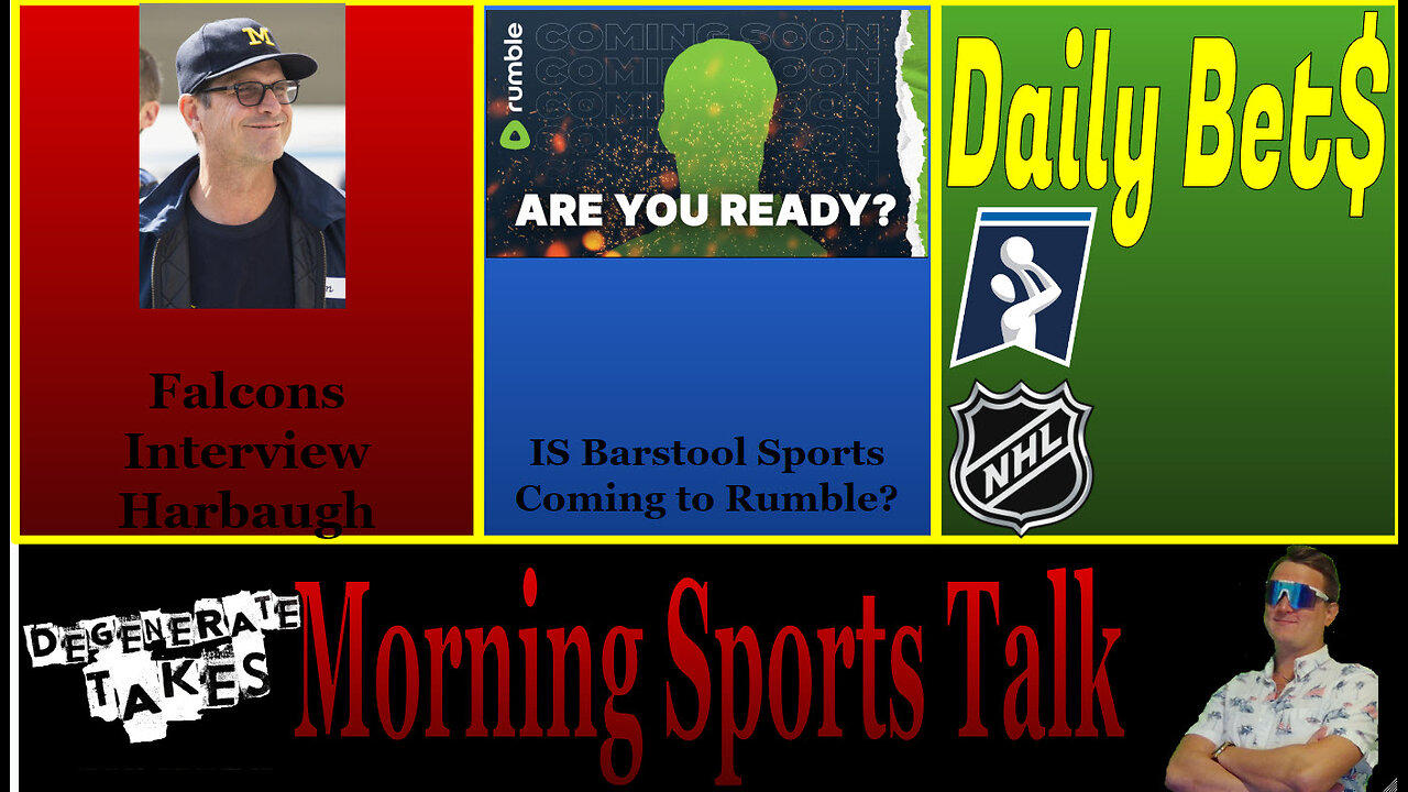 Morning Sports Talk: Barstool and Portnoy to Rumble? Can The Falcons Land a High Profile HC?