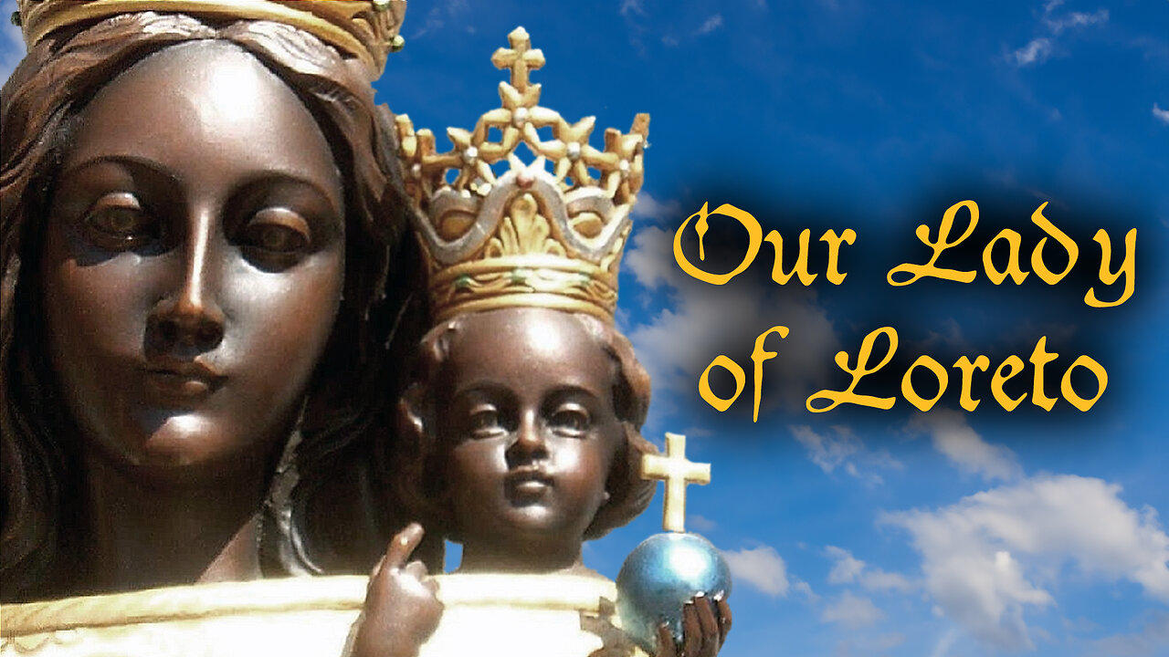 The Story of Our Lady of Loreto (Joanne Wright)