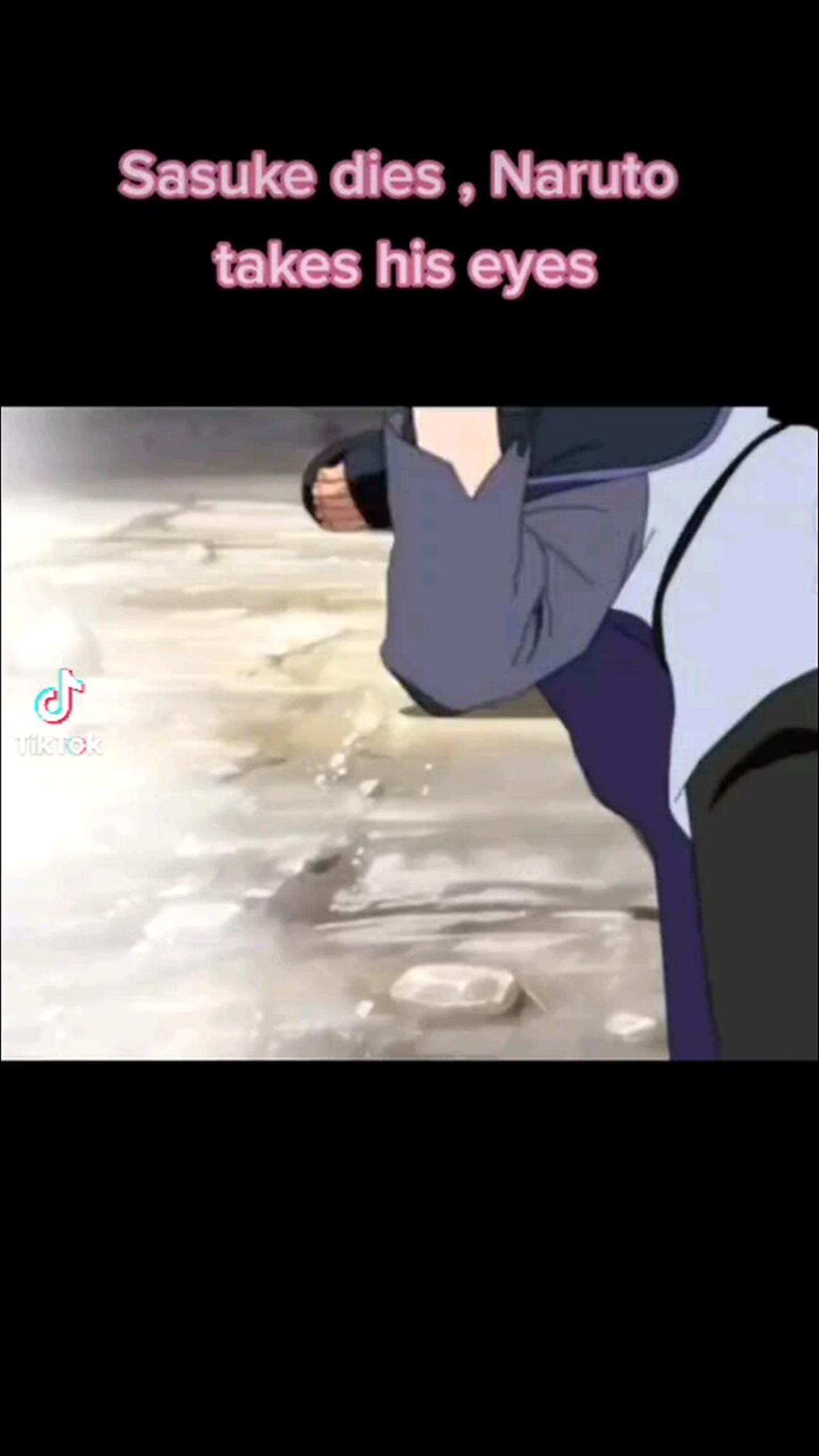 Sasuke dies Naruto takes his eyes - One News Page VIDEO