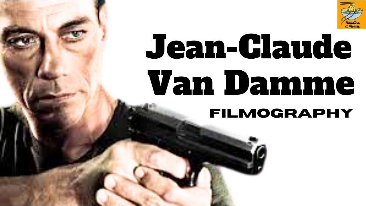 Jean-Claude Van Damme Filmography