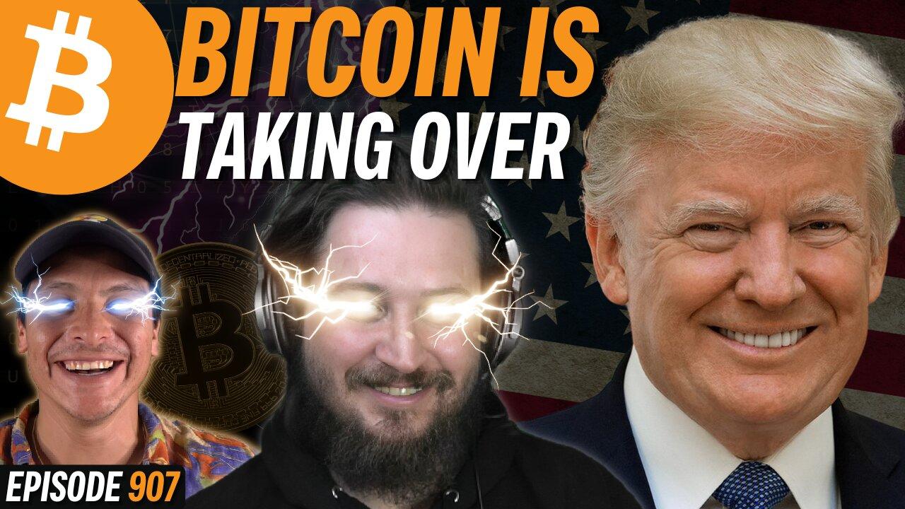 BREAKING: Donald Trump on Team Bitcoin? | EP 907
