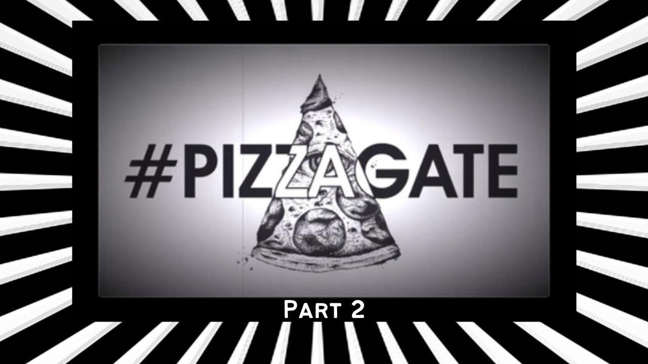 Enter The Pizzagate Shattering The Illusion Part 2 - Pedogate Documentary