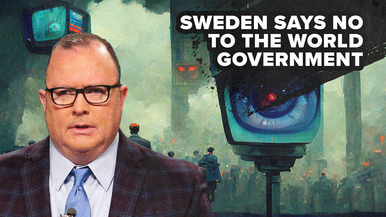 Sweden SCRAPPING the world government agenda? | Open Line Friday