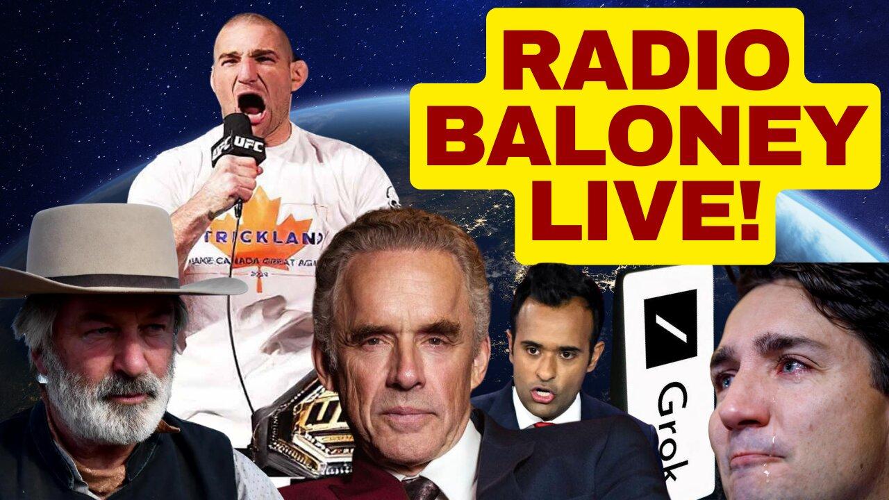 RADIO BALONEY LIVE! Sean Strickland, Grok Mocks Trudeau, Alec Baldwin, WEF And Twitter Review