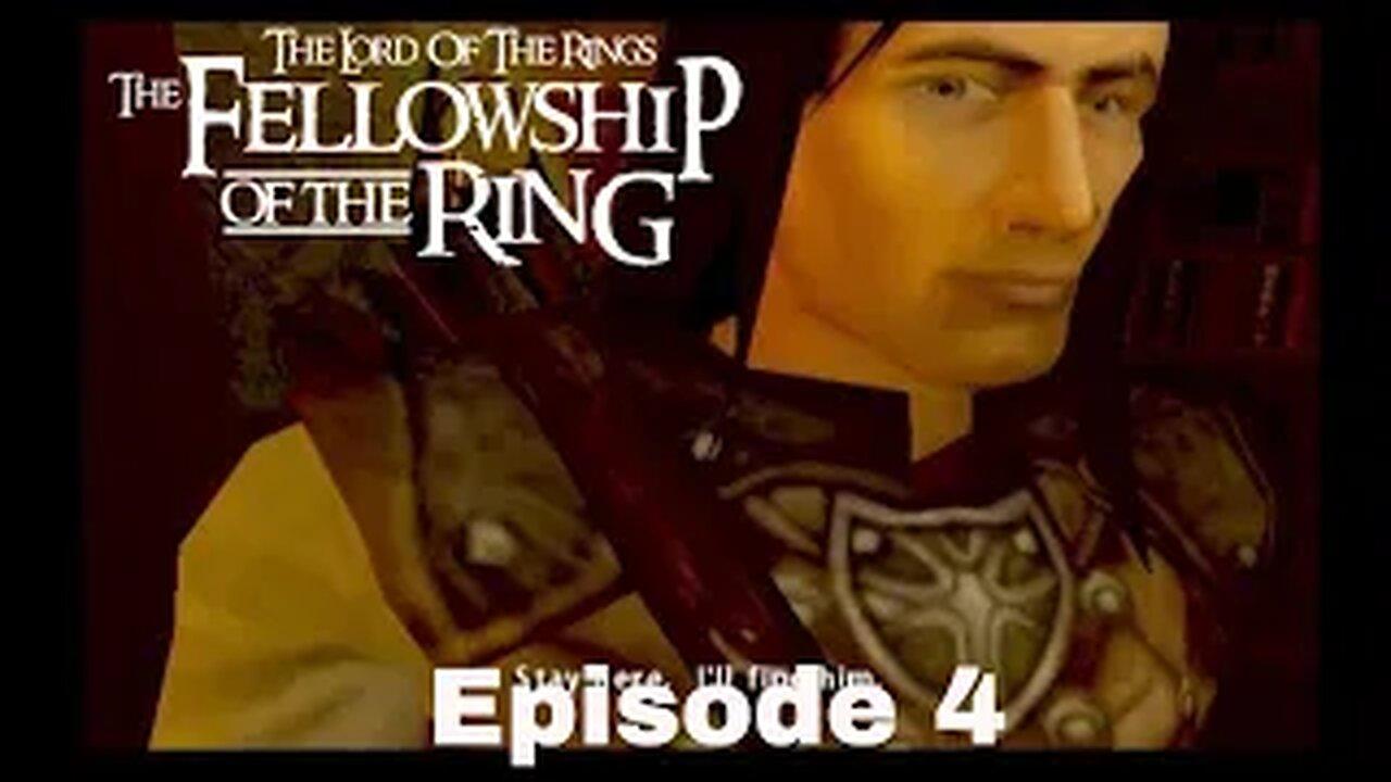 The Lord Of The Rings Fellowship of the Ring Episode 4 Bree