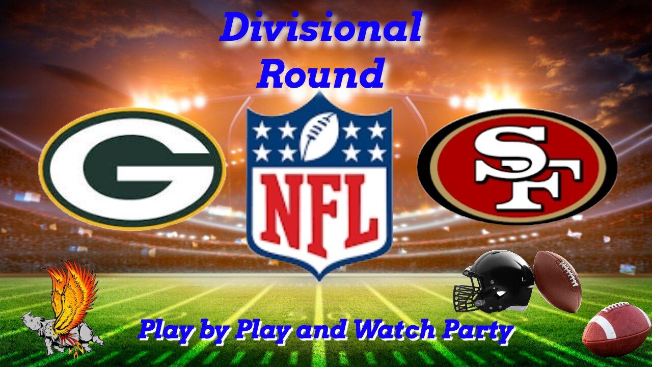 Green Bay Packers Vs San Francisco 49ers Divisional Playoff Watch Party