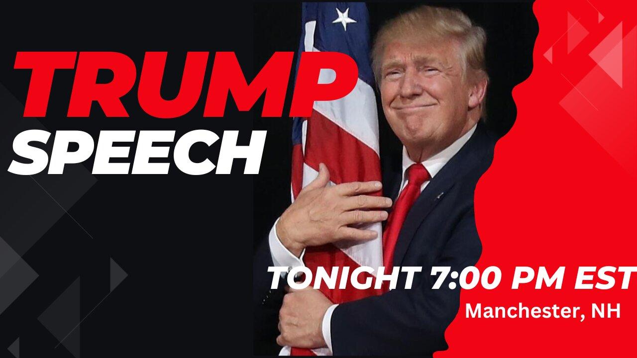 👁️Watch 'N Chat 💬 TONIGHT 7 PM EST POTUS45 Speech in Manchester, New Hampshire | January 20, 2024