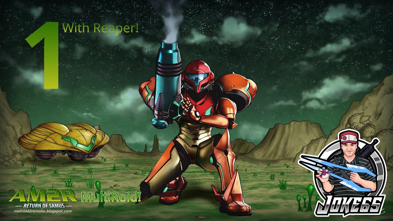 [LIVE] A Metroid 2 Remake! | Multitroid with Reaper! | Blind Playthrough | Part 1 [Steam Deck]