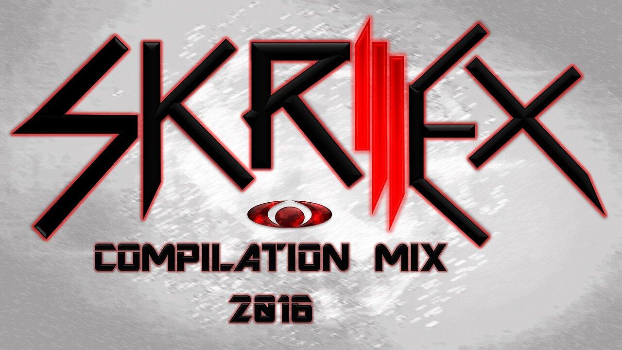 Skrillex Compilation 2016 Mix | 2K YT SUBS SPECIAL!!!
