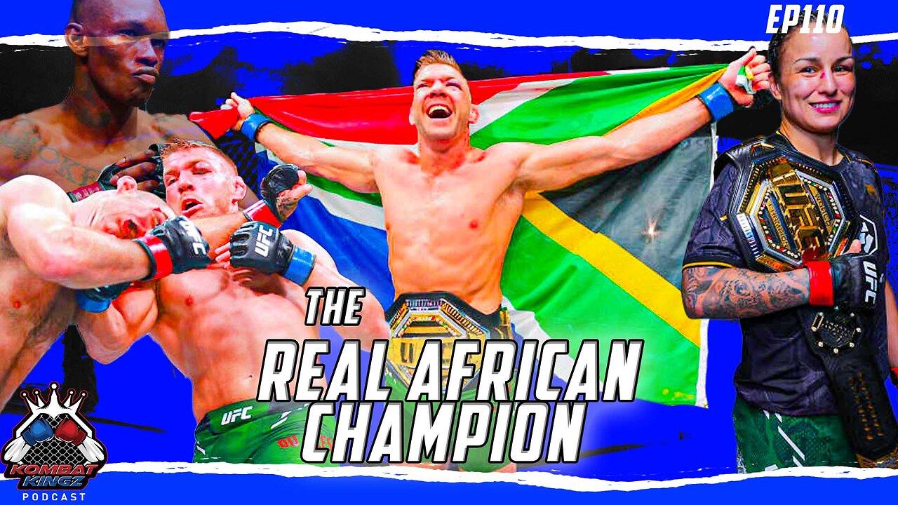 The Real African Champ | Du Plessis Gets The Win | Pennington And New| Gaethje vs Holloway 🤯 | EP110