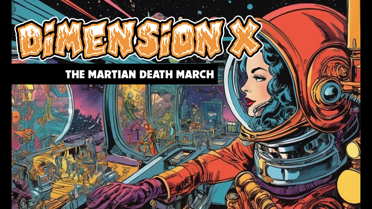 Dimension X - Martian Death March (1951)