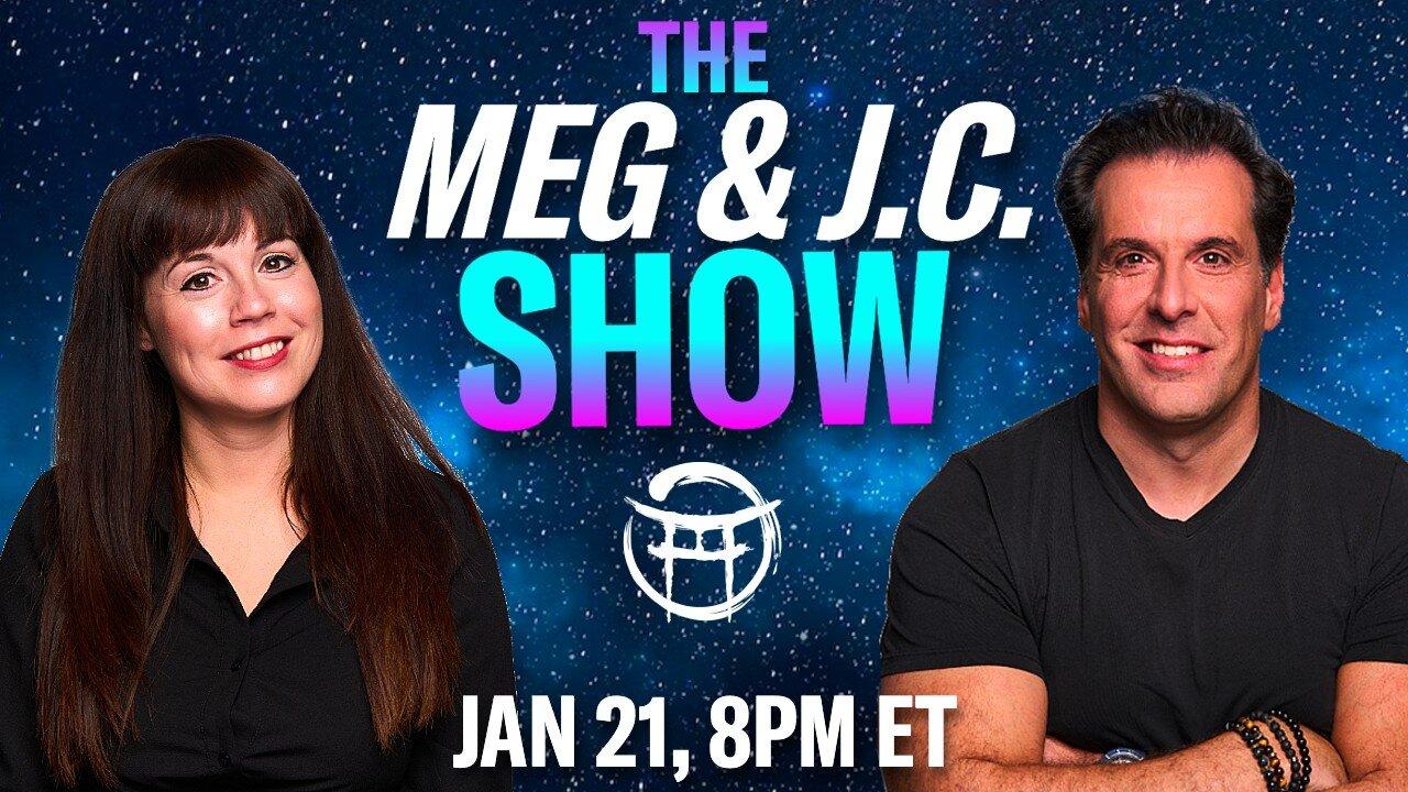 THE MEG & JC SHOW! JAN 21