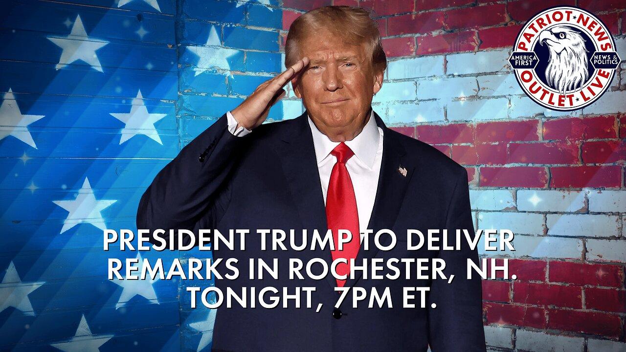 President Trump to Deliver Remarks in Rochester, NH. | 01-21-2024, 7PM ET.
