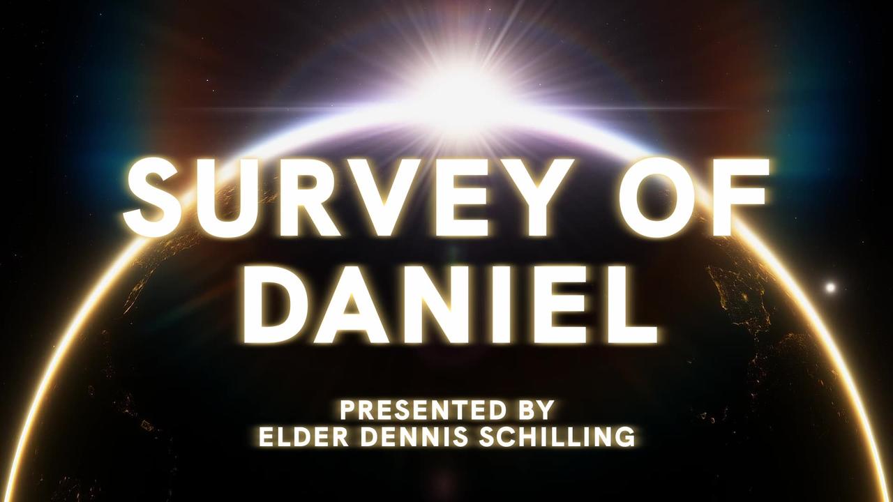 Survey of Daniel — Session 14