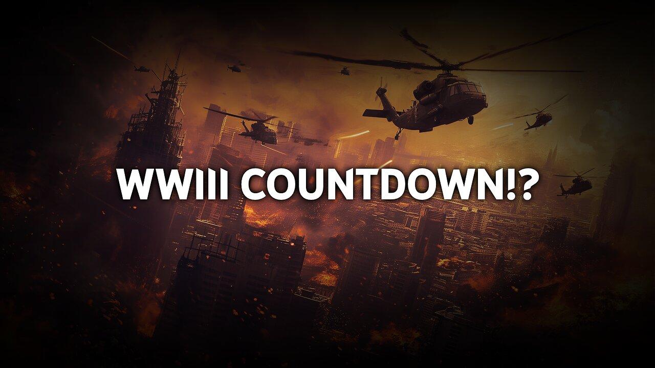 World War 3 COUNTDOWN!? | #WW3