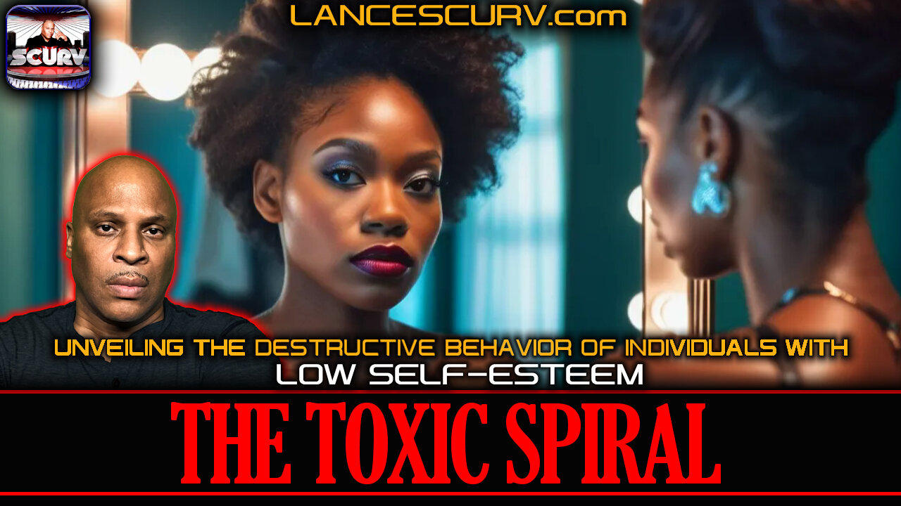 THE TOXIC SPIRAL: UNVEILING THE DESTRUCTIVE BEHAVIORS OF INDIVIDUALS WITH LOW SELF ESTEEM