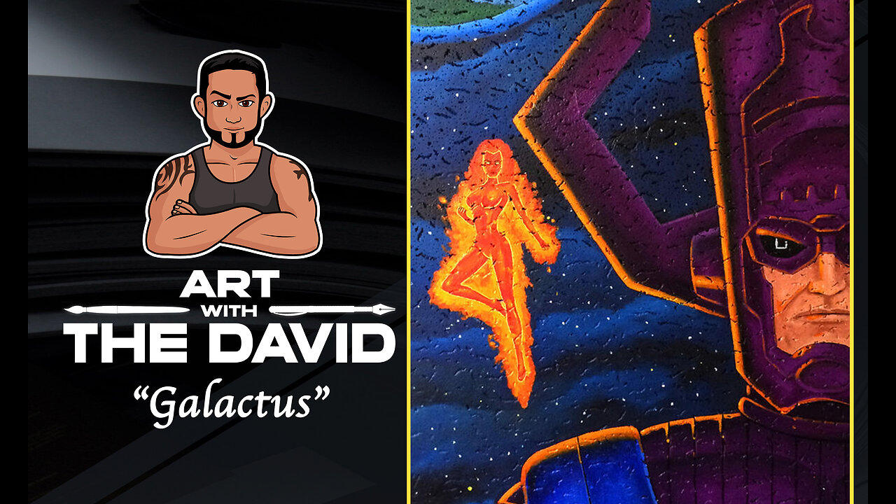 Art with The David - EPISODE 17 "Galactus"