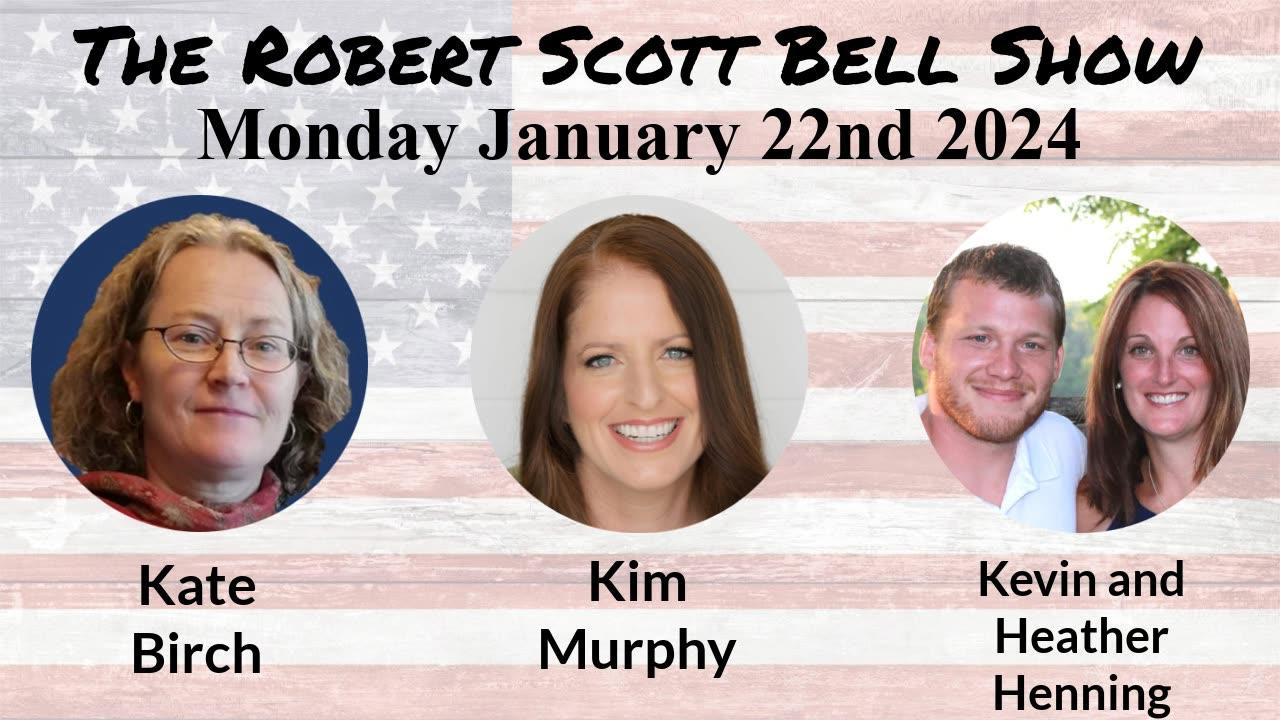 The RSB Show 1-22-24 - Kate Birch, Homeoprophylaxis, Kim Murphy, Plant-Based Beginners, Kevin and Heather Henning, Trinity Schoo