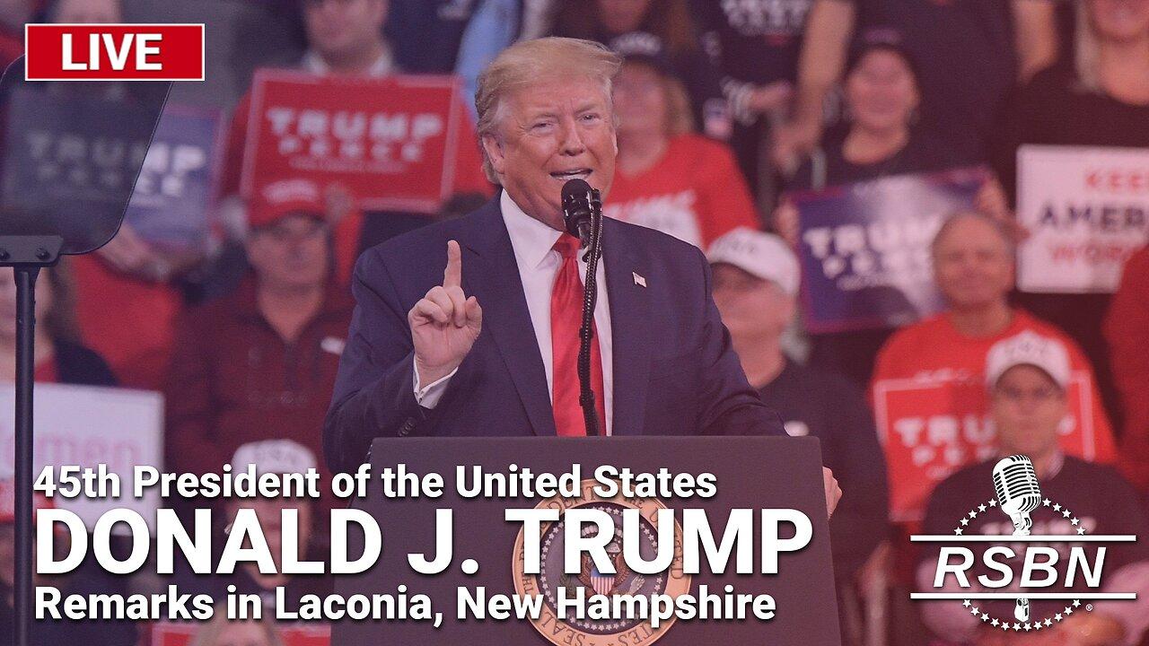 LIVE: President Trump to Deliver Remarks in Laconia, New Hampshire - 1/22/24