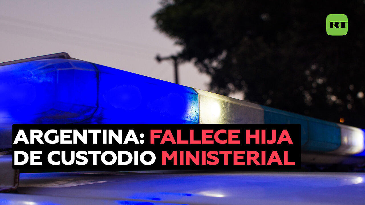 Muere la hija de un custodio de la ministra de Seguridad de Argentina