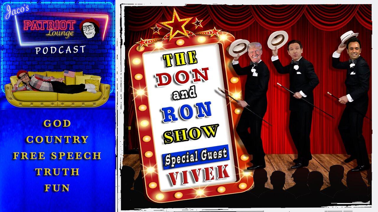 Episode 26: The Don and Ron Show with Special Guest Vivek (Starts at 9:30 PM PST/12:30 AM EST)
