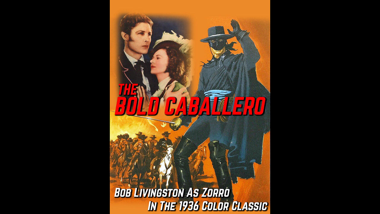 THE BOLD CABALLERO (1936) Bob Livingston, Heather Angel & Sig Ruman | Western | MAGNACOLOR