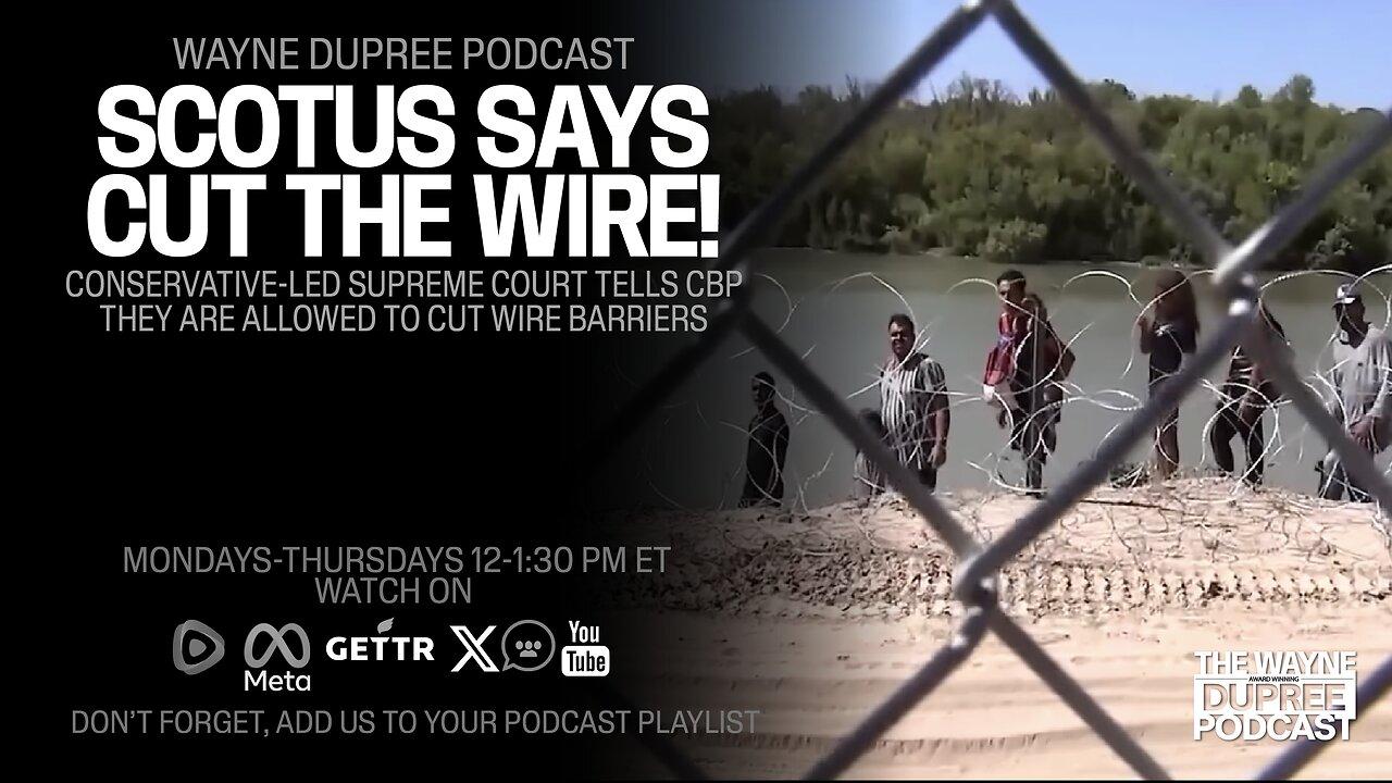 SHOCK! Conservative-Led Supreme Court Doesn't Rule For Protecting Border (Ep 1832) 1/23/24)