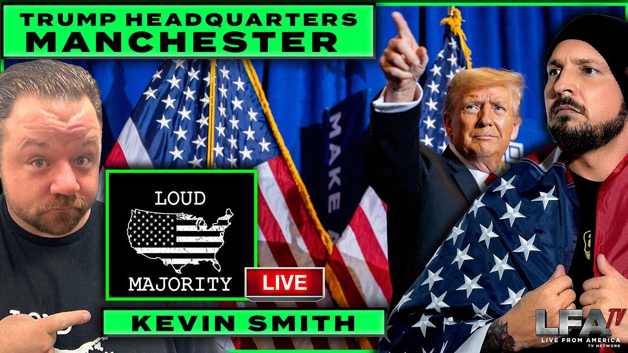 TRUMP HEADQUARTERS MANCHESTER, NEW HAMPSHIRE | LFATV LIVE WITH KEVIN SMITH | MATTA OF FACT 1.23.24 1pm