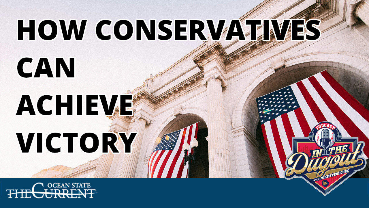 How Conservatives Can Achieve Victory #InTheDugout – January 23, 2024