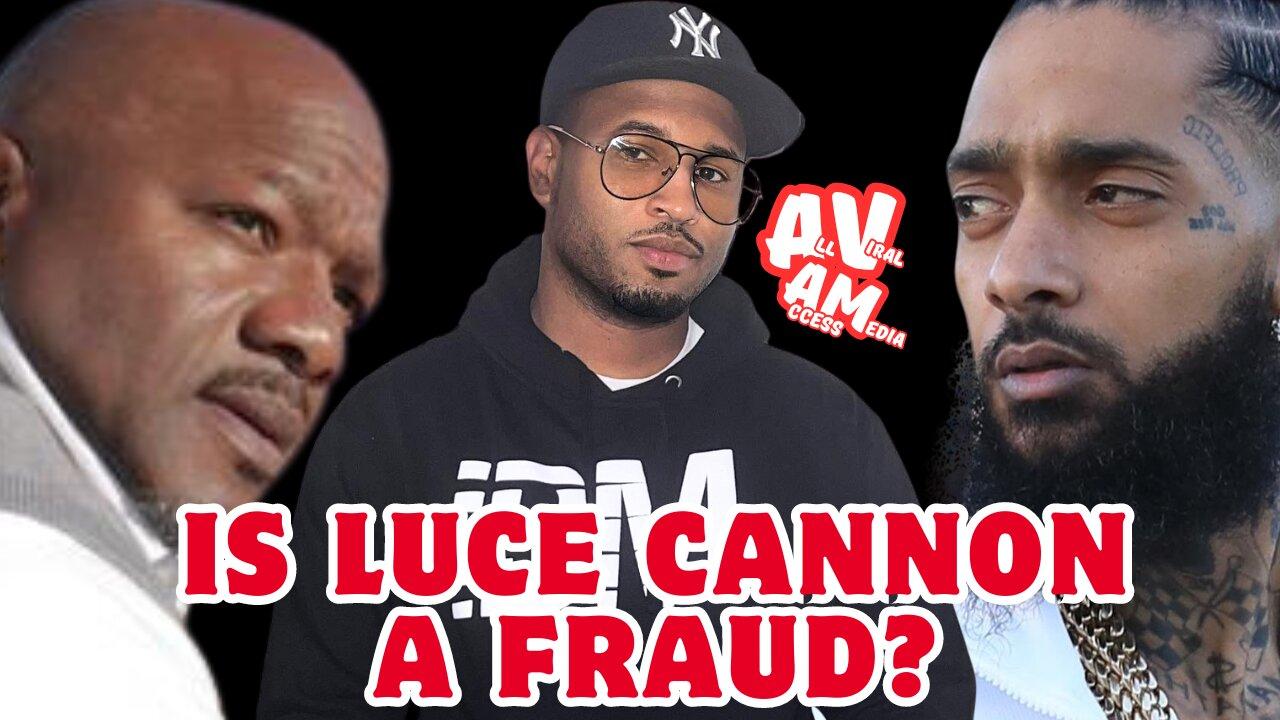 Is Luce Cannon A Fraud? | Big U Responds To Luce - One News Page VIDEO