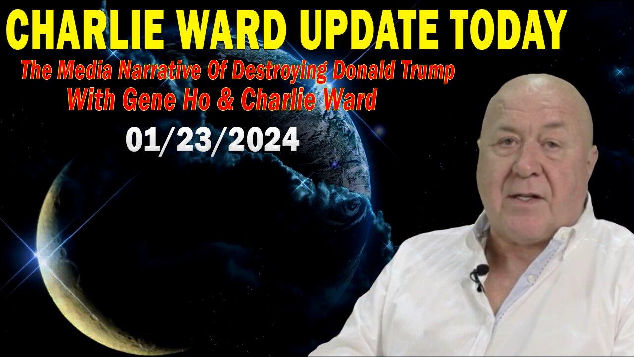 Charlie Ward Update Today Jan 23: "The Media Narrative Of Destroying Donald Trump"