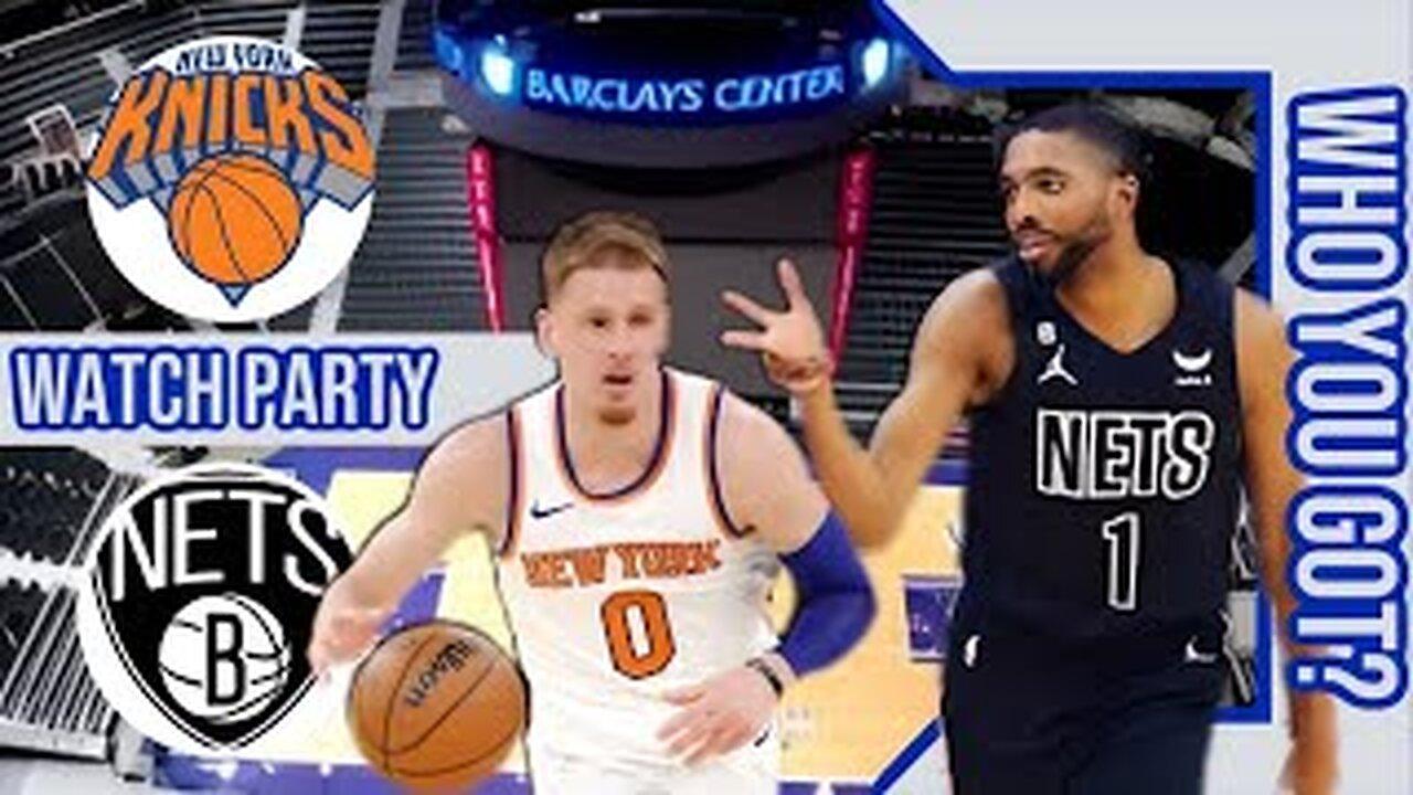 New York Knicks vs Brooklyn Nets | Play by Play/Live Watch Party Stream | NBA 2023