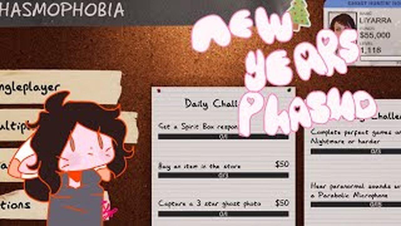 New Year's eve stream with some special Phasmophobia challenges!  3-item challenge and building our