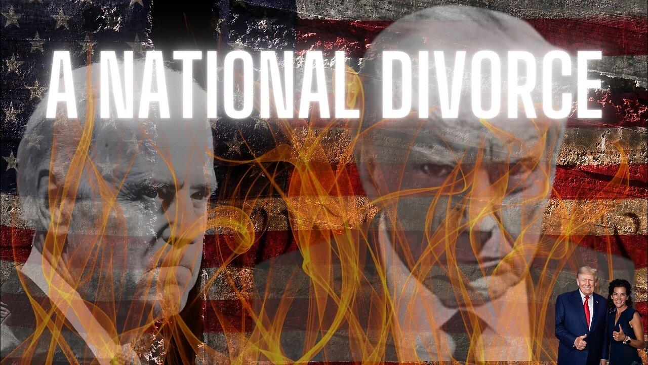 A National Divorce