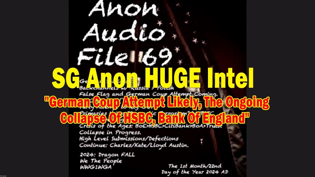 SG Anon Situation Update: "German Coup Attempt Likely, The Ongoing Collapse Of HSBC,Bank Of England"
