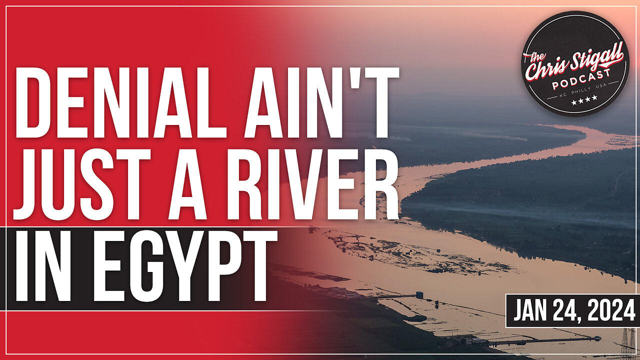 Denial Ain't Just a River In Egypt