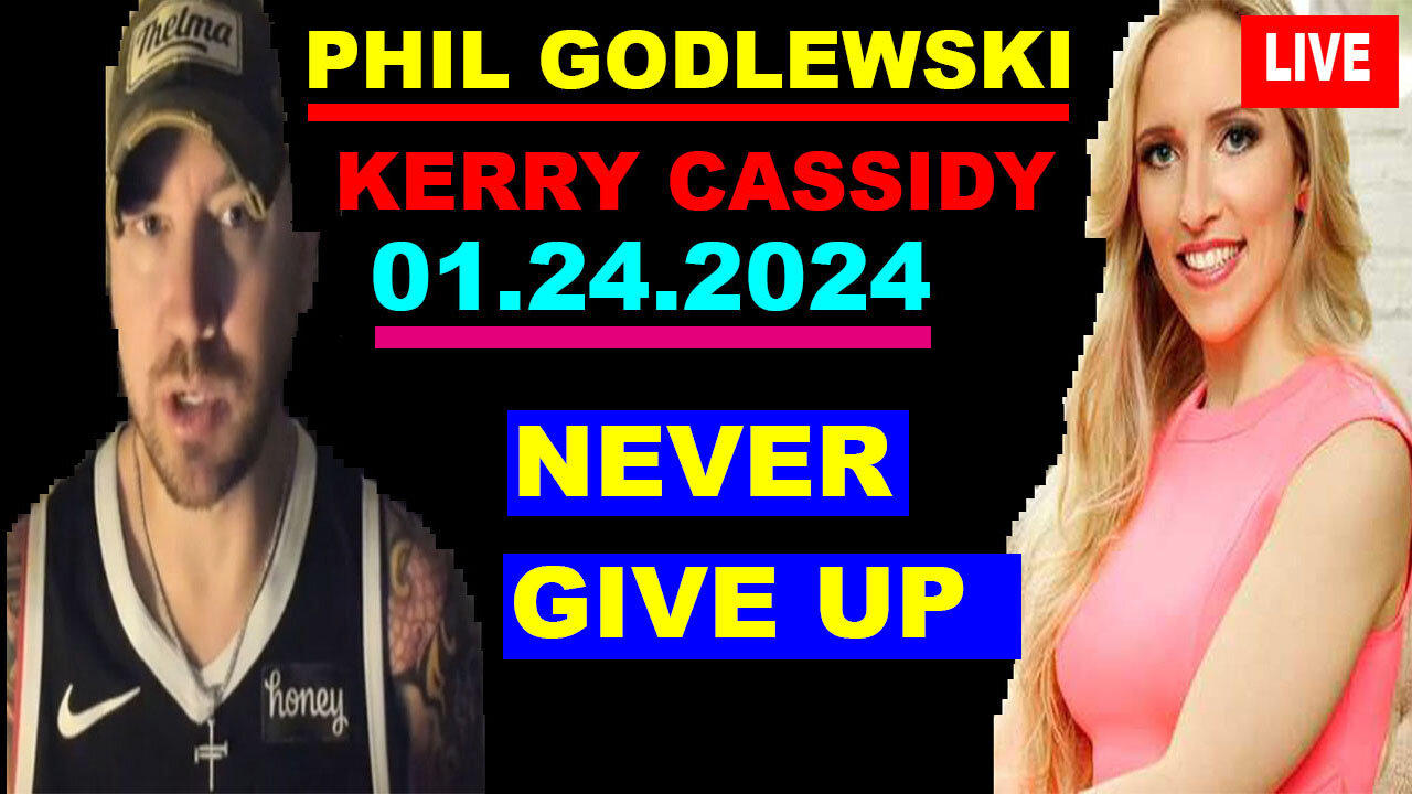 MICHAEL JACO, PHIL GODLEWSKI & Kerry Cassidy, BOMBSHELL 01.24: NEVER GIVE UP