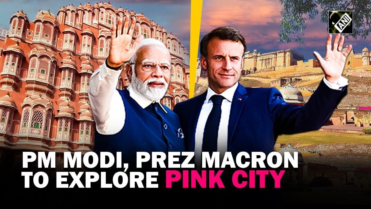 From Amber Fort tour to tea near Hawa Mahal: PM Modi, French Prez Macron to explore Jaipur