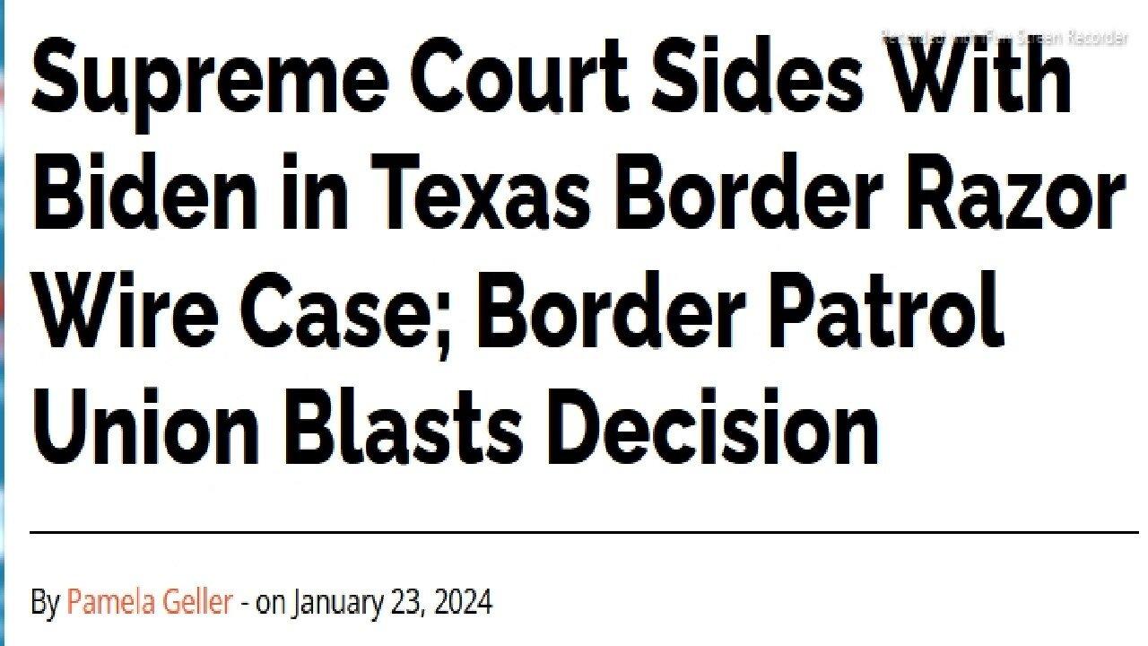 AUDIO TEXT BELOW-CASE LAW IS NOT LAW-PRESIDENT & SCOTUS DO NOT MAKE LAW - Supreme Court Sides With Biden in Texas Border Raz
